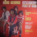 KING GEORGE DISCOVERY - Peace of Mind