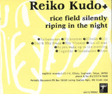 KUDO, REIKO - Rice Field Silently Riping In The Night