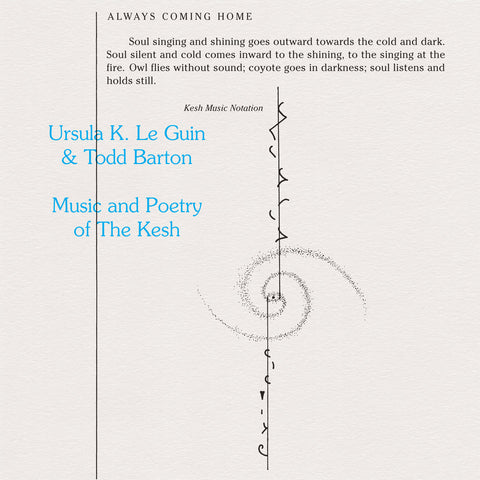 LE GUIN, URSULA K. & TODD BARTON - Music and Poetry of the Kesh
