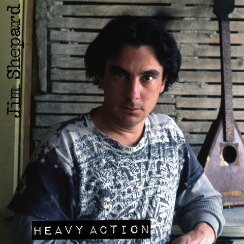 SHEPARD, JIM - Heavy Action