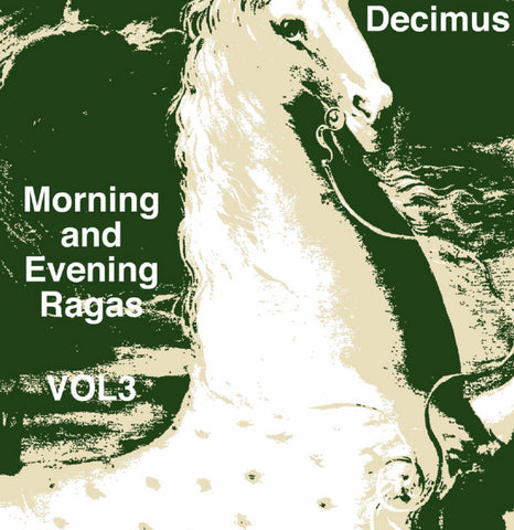 DECIMUS - Morning And Evening Ragas