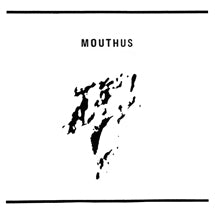 MOUTHUS - Untitled