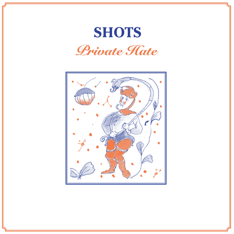 SHOTS - Private Hate