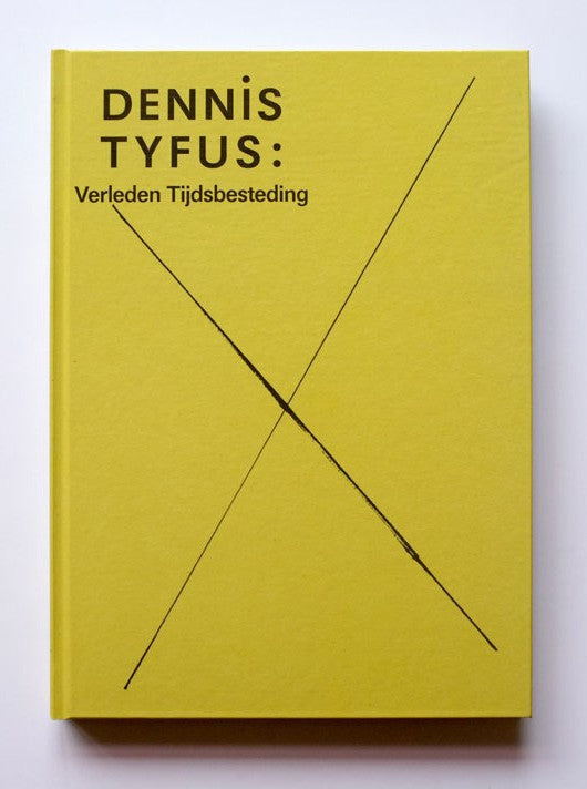 TYFUS, DENNIS - Verleden Tijdbesteding
