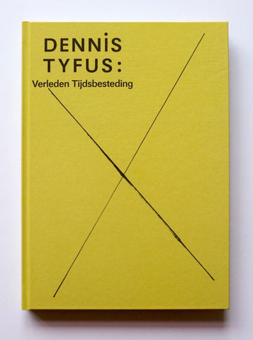TYFUS, DENNIS - Verleden Tijdbesteding